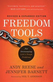 Freedom tools for overcoming life's tough problems cover image