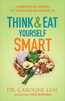 Cover image for Think and Eat Yourself Smart