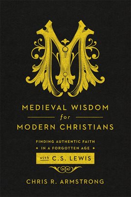 Cover image for Medieval Wisdom for Modern Christians