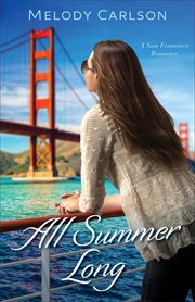 All summer long : a San Francisco romance cover image