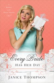 Every bride has her day : a novel cover image
