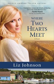 Where two hearts meet : a novel cover image