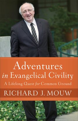 Cover image for Adventures in Evangelical Civility