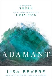 Adamant : finding truth in a universe of opinions cover image