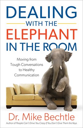 Cover image for Dealing with the Elephant in the Room