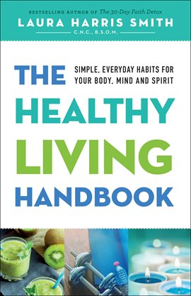 Cover image for The Healthy Living Handbook