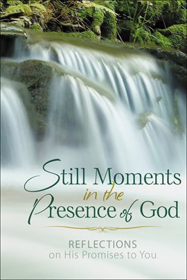 Cover image for Still Moments in the Presence of God