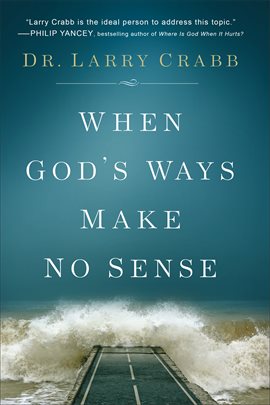 Cover image for When God's Ways Make No Sense