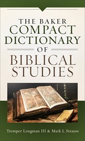 The Baker compact dictionary of biblical studies cover image