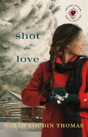 A shot at love. Book #1.5 cover image