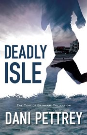 Deadly isle cover image