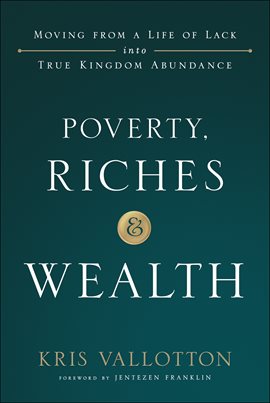 Cover image for Poverty, Riches and Wealth