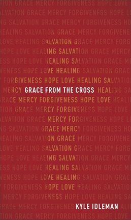 Cover image for Grace from the Cross