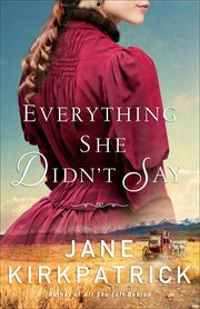 Everything she didn't say cover image