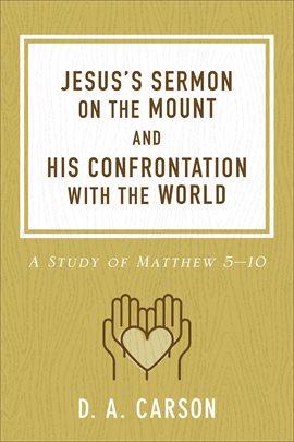 Cover image for Jesus's Sermon on the Mount and His Confrontation with the World