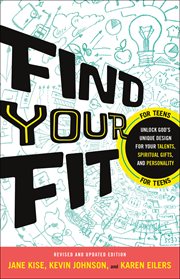 Find your fit : unlock god's unique design for your talents, spiritual gifts, and personality cover image