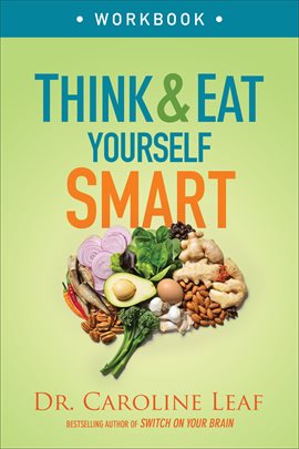Cover image for Think and Eat Yourself Smart Workbook