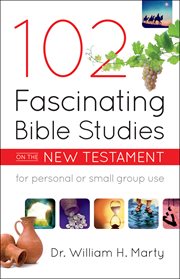 102 fascinating New Testament Bible studies cover image