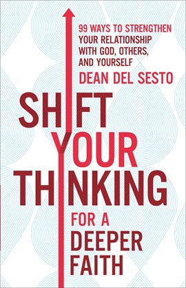 Cover image for Shift Your Thinking for a Deeper Faith