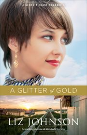 A glitter of gold cover image