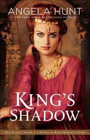King's shadow : a novel of King Herod's court cover image