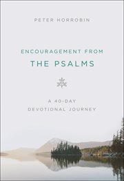 Encouragement from the Psalms : a 40-day devotional journey cover image