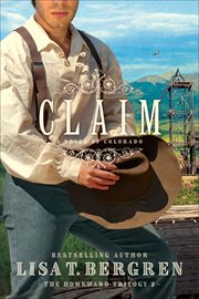 Claim : a novel of Colorado cover image