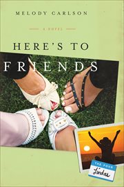 Here's to friends cover image