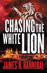 Chasing the white lion cover image