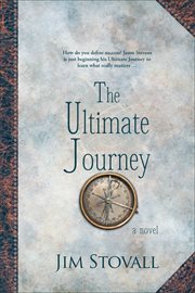 The ultimate journey : a novel cover image