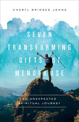 Cover image for Seven Transforming Gifts of Menopause