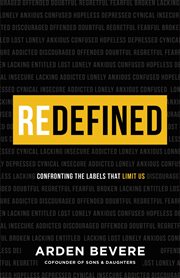 Redefined : confronting the labels that limit us cover image