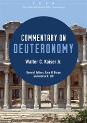 Commentary on deuteronomy : from the baker illustrated bible commentary cover image