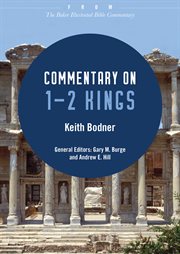Commentary on 1-2 kings : from the baker illustrated bible commentary cover image
