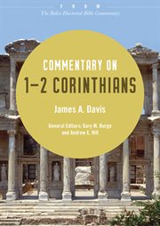 Commentary on 1-2 corinthians : from the baker illustrated bible commentary cover image