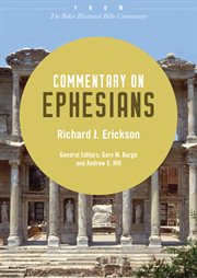 Commentary on ephesians : from the baker illustrated bible commentary cover image