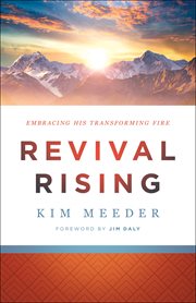 Revival rising : embracing his transforming fire cover image