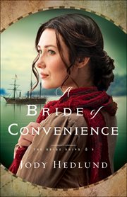 A Bride of Convenience (the Bride Ships Book #3)