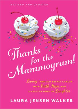 Cover image for Thanks for the Mammogram!