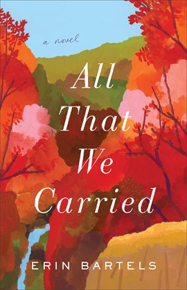 Cover image for All That We Carried