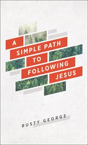 A simple path to following jesus cover image