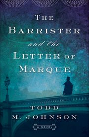 The barrister and the letter of marque cover image
