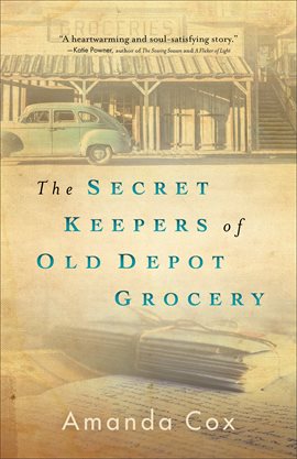 Cover image for The Secret Keepers of Old Depot Grocery
