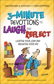 3-minute devotions to laugh and reflect : lighten your load and brighten your day cover image