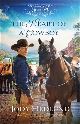 Cover image for The Heart of a Cowboy