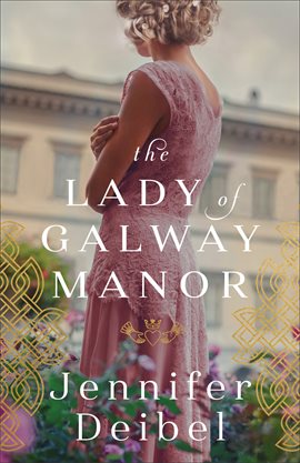Cover image for The Lady of Galway Manor