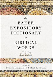 The Baker expository dictionary of biblical words cover image