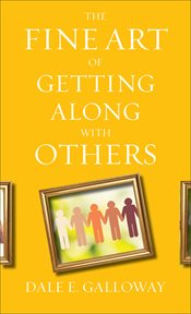 The fine art of getting along with others cover image