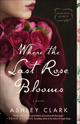 Cover image for Where the Last Rose Blooms