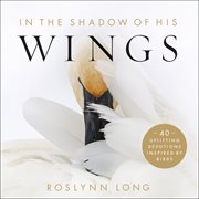 In the shadow of his wings cover image